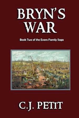 Bryn's War: Book Two of the Evans Family Saga