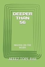 DEEPER THAN 56: NIGERIA ON THE INSIDE 