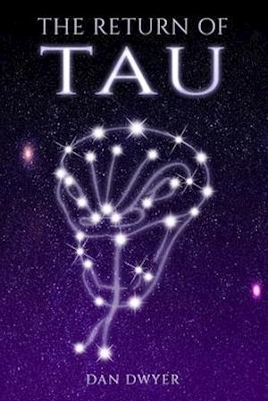 The Return of TAU