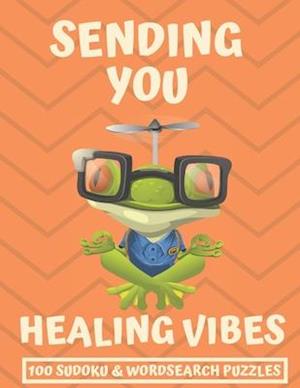 Sending You Healing Vibes