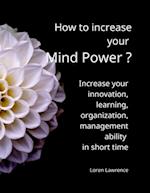 How to increase your Mind Power ?