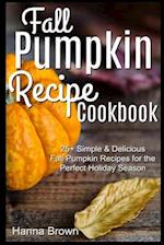 Fall Pumpkin Recipe Cookbook