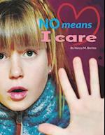 No means I care