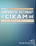 Towards a Comparative Dictionary of Cikam and Modern African Languages