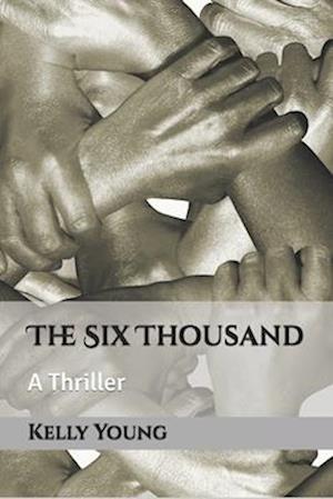 The Six Thousand