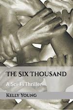 The Six Thousand