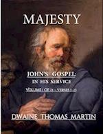 Majesty In His Service John's Gospel