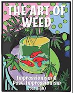 The Art Of Weed