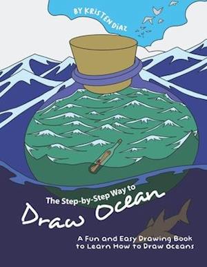 The Step-by-Step Way to Draw Ocean