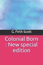 Colonial Born