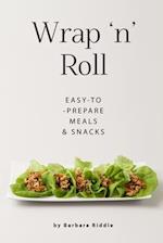 Wrap 'n' Roll