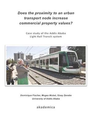 Does the proximity to an urban transport node increase commercial property values?