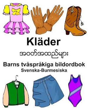 Svenska-Burmesiska Kläder Barns tvåspråkiga bildordbok