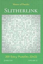 Master of Puzzles - Slitherlink 200 Easy Puzzles 22x22 vol.17