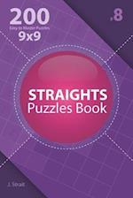 Straights - 200 Easy to Master Puzzles 9x9 (Volume 8)
