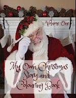 My Own Christmas Story and Colouring Book Volume One