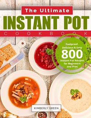 The Ultimate Instant Pot Cookbook