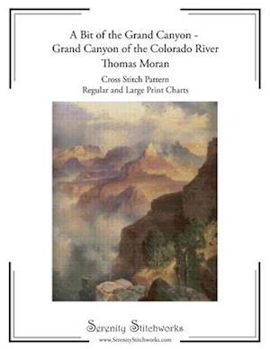 A Bit of the Grand Canyon - Grand Canyon of the Colorado River - Thomas Moran Cross Stitch Pattern