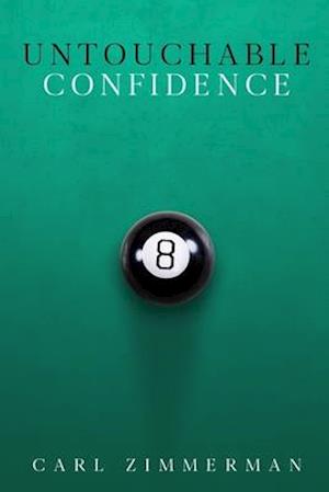 Untouchable Confidence: 100% Proven Methods to Overcome Anxiety, Thrive in Your Relationships, Conquer Panic, Rapid Relief from Toxic Stress, Release