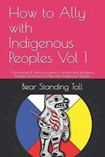 How to Ally with Indigenous Peoples Vol 1