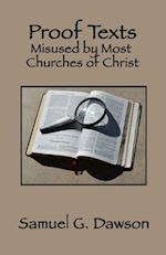 Proof Texts Misused by Most Churches of Christ