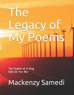 The Legacy of My Poems