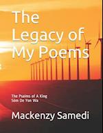 The Legacy of My Poems