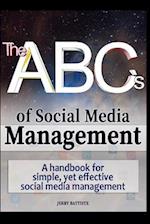 The ABC's of Social Media Management