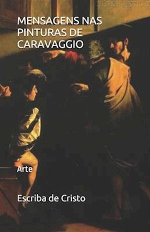 Mensagens NAS Pinturas de Caravaggio