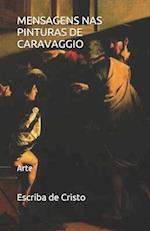 Mensagens NAS Pinturas de Caravaggio