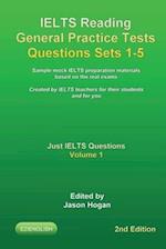 IELTS Reading General Practice Tests Questions Sets 1-5. Sample mock IELTS preparation materials based on the real exams.