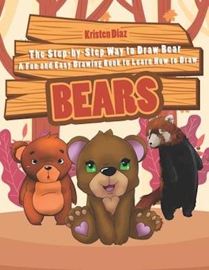 The Step-by-Step Way to Draw Bear
