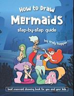 How to Draw Mermaids Step-by-Step Guide