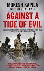 Against a Tide of Evil