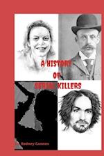 A history of Serial Killers