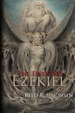 The Essential Ezekiel: a summation of Vol. 5: Ezekiel & the Millennial Reign of Christ 