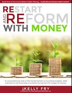 Restart and Reform with Money