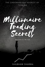 Millionaire Trading Secrets