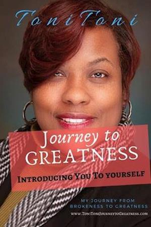 A Journey to GREATNESS