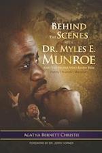 Behind the Scenes with Dr. Myles E. Munroe