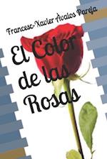 El Color de las Rosas