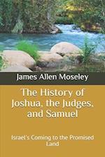 The History of Joshua, the Judges, and Samuel