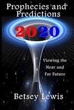 2020 Prophecies and Predictions