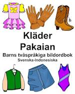 Svenska-Indonesiska Kläder/Pakaian Barns tvåspråkiga bildordbok