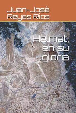 Helmat, en su gloria