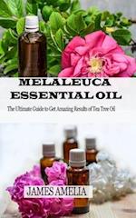 Melaleuca Essential Oil