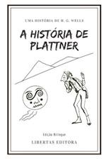 A História de Plattner