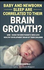 Baby and Newborn Sleep are Correlated to Their Brain Growth?