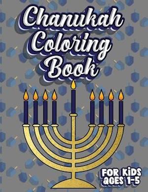 Chanukah Coloring Book For Kids Ages 1-5