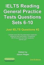 IELTS Reading. General Practice Tests Questions Sets 6-10. Sample mock IELTS preparation materials based on the real exams